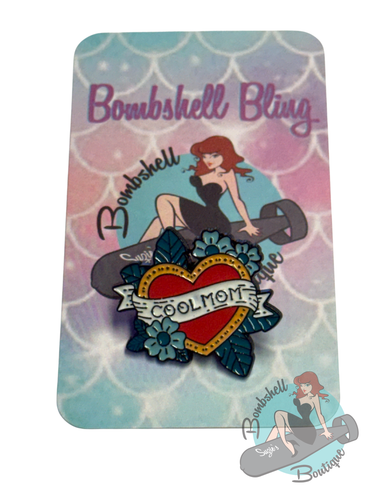 Pin with 'Cool Mom' design on a 'Bombshell Bling' card